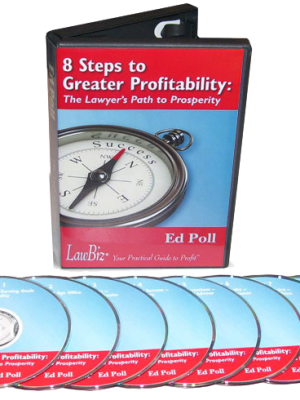 8 Steps to Greater Profitability - The Lawyers Path to Prosperity
